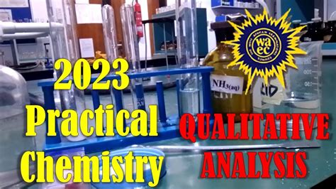 Waec Chemistry Practical Qualitative Analysis For Teachers