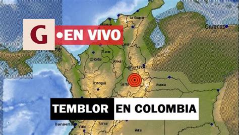 Temblor En Colombia Hoy Domingo 11 De Junio Magnitud Y Epicentro Del último Sismo Mix GestiÓn