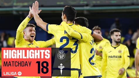 Resumen De Villarreal Cf Vs Rc Celta Youtube