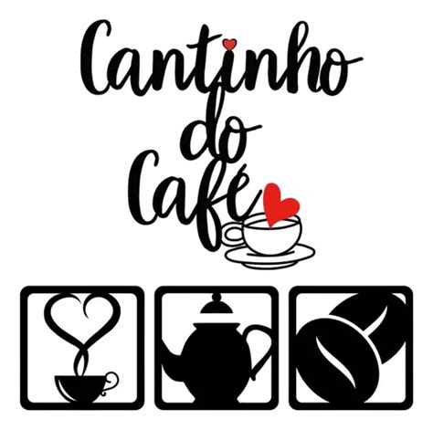 Kit Cantinho Do Café 4 Peças Decoração Cozinha Mdf 3mm Parcelamento