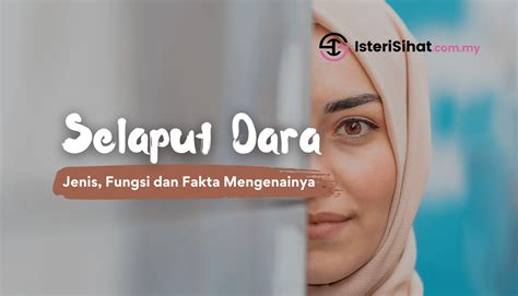 Selaput Dara Jenis Fungsi Dan Fakta