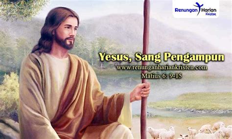 Renungan Anak Matius Yesus Sang Pengampun Renungan Harian