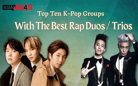 Top Ten K-Pop Groups With The Best Rap Duos / Trios - Asiantv4u