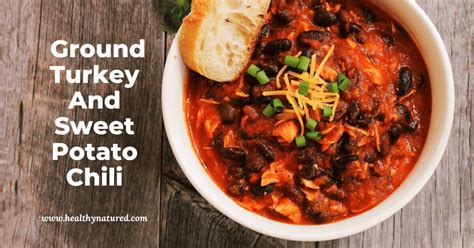 Best Ground Turkey And Sweet Potato Chili Slow Cooker 101