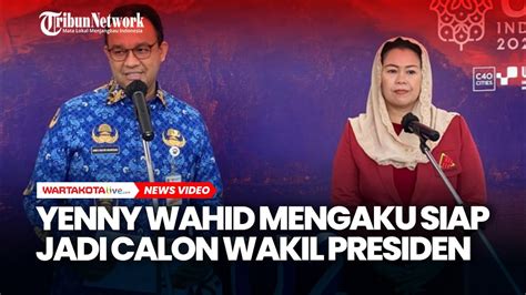 Nyatakan Siap Ditunjuk Jadi Cawapres Yenny Wahid Didukung Nasdem