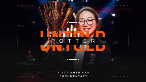 Untold Episode Potter A Vct Americas Documentary Valorant