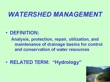 Ppt Watershed Management Powerpoint Presentation Free To View Id