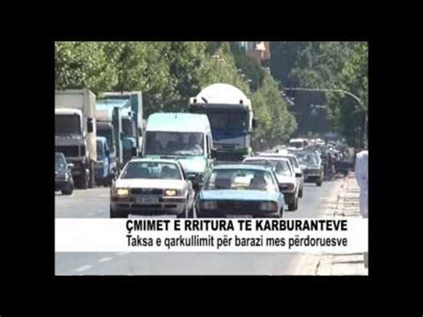 CMIMET E KARBURANTIT ABC NEWS LAJME YouTube