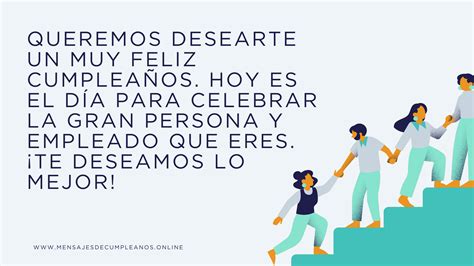 Felicitaciones De Cumpleaños Para Un Empleado Motivadoras