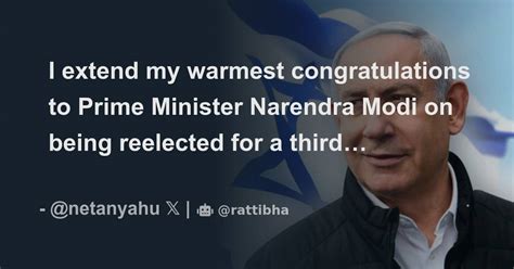 I Extend My Warmest Congratulations To Prime Minister Narendra Modi On