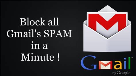 Block All Spam Emails In Gmail Using A Simple Trick Youtube