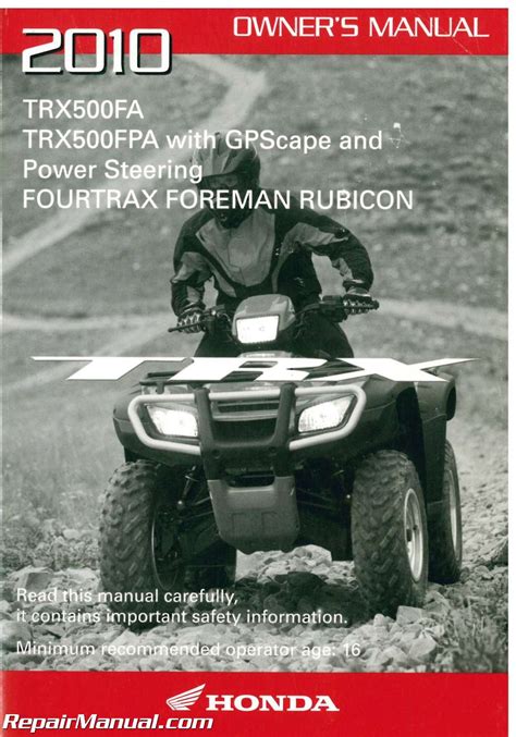 2010 Honda TRX500FA FPA FourTrax Foreman Rubicon ATV Owners Manual