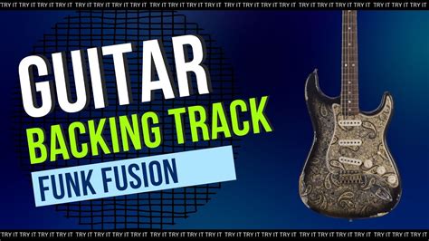 Funk Fusion Guitar Backing Track Jam In A Minor Youtube