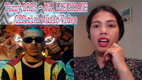 Dizzy Dros M3a L3echrane Official Music Video Reaction Youtube