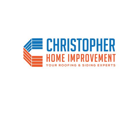 Logo Design For Christopher Home Improvement Slogan Your Roofing