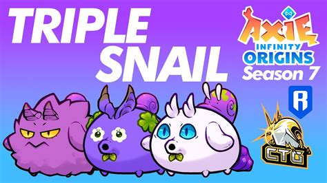 HIGH RANK TRIPLE SNAIL SHELL BUILD S8 ORIGINS LEADERBOARD AXIE