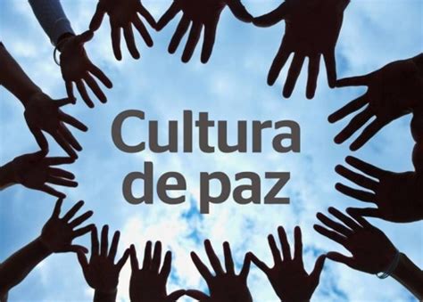 CULTURA DE PAZ PROMOVER LA COMPRENSION LA TOLERANCIA Y LA SOLIDARIDAD