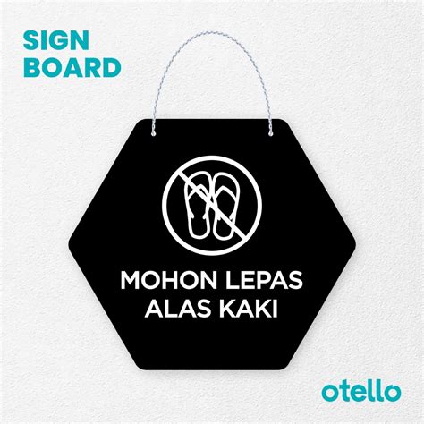 Jual Otello Sign Mohon Lepas Alas Kaki Signage Board Acrylic Papan