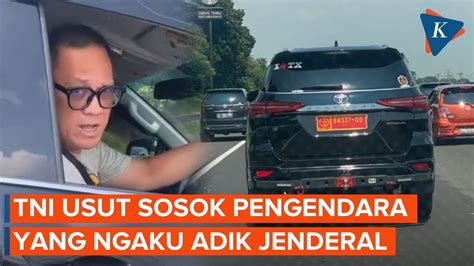 Tni Usut Pengendara Mobil Yang Mengaku Adik Jenderal Dan Cekcok Dengan