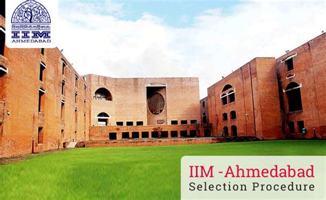 Iim Ahmedabad Admission Criteria 2018 Check Selection Procedure