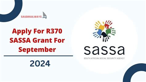 How To Apply For R370 Sassa Grant For September 2024 Saudirailways