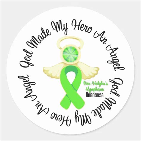 Non Hodgkins Lymphoma God Made My Hero An Angel Classic Round Sticker