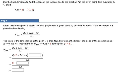 Solved Use The Limit Definition To Find The Slope Of The Chegg