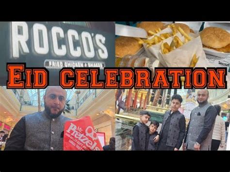 Manchester People Celebrate Eid In The Trafford Centre Roccos Fried