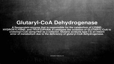 Medical Vocabulary What Does Glutaryl Coa Dehydrogenase Mean Youtube