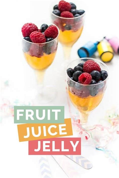 Fruit Juice Jelly - Healthy Little Foodies