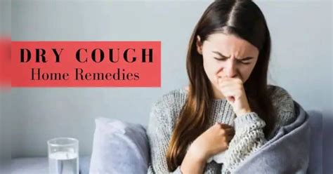 Dry Cough Home Remedies Try Honey Ginger Haldi Doodh Adrak Mulethi To Get Rid Of Sukhi Khansi