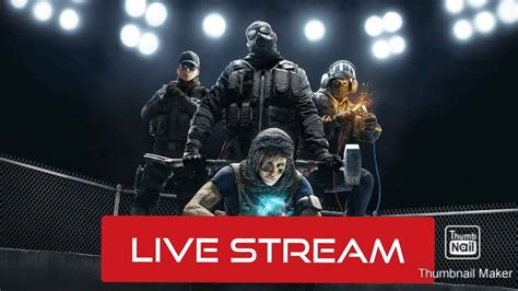 Rainbow Six Siege First Live Stream Youtube