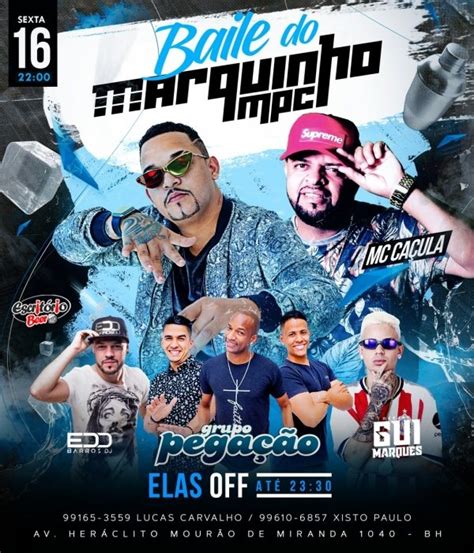 Sexta feira BAILE DO DJ MARQUINHO MC Caçula 22 horas em Belo