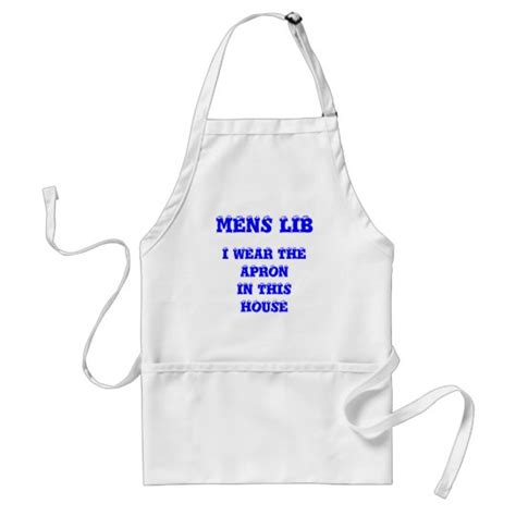 Funny Aprons Men S Lib Adult Apron