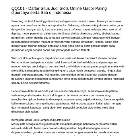 QQ101 Daftar Situs Judi Slots Online Gacor Bisa Dipercaya Serta Sah Di