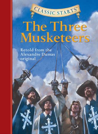 The Three Musketeers By Alexandre Dumas Goodreads