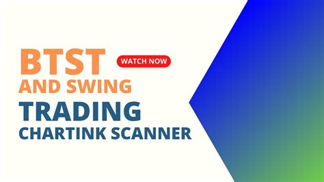 Btst Swing Trading Chartink Scanner How To Create Scanner Youtube