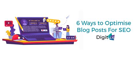 Ways To Optimise Blog Posts For Seo Digitux