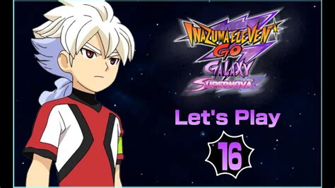 Kampf Der Auren Naiadi Eleven Let S Play Inazuma Eleven Go Galaxy