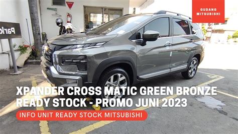 Ready Stock Mitsubishi Xpander Cross Tipe Premium Package Matic Warna