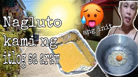 Vlog Naluto Yung Itlog Sobrang Init Eva Martinez Youtube