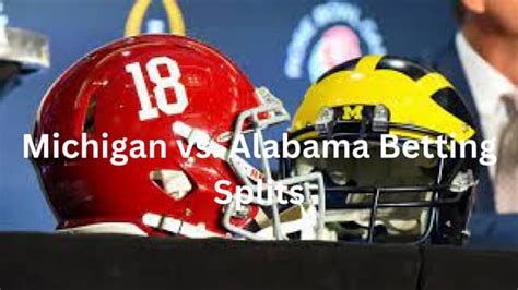 Alabama Vs Michigan Betting Splits For Rose Bowl 2024 Ppt