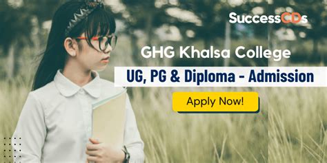 GHG Khalsa College Admission 2021 Dates, Courses, Application form