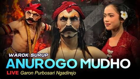 Warok Surup Amt Anurogo Mudho Tambaksari Live Garon Purbosari