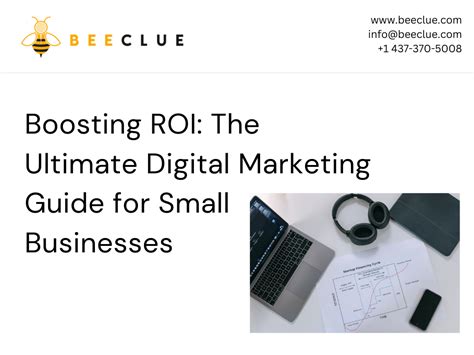 Boosting Roi The Ultimate Digital Marketing Guide For Small Businesses