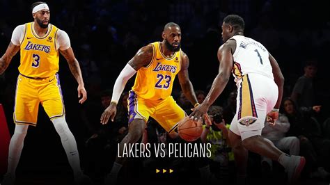 Lakers Vs Pelicans Prediction Odds TV Schedule For 2024 NBA Play In