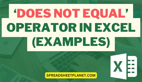 Does Not Equal Operator In Excel Examples