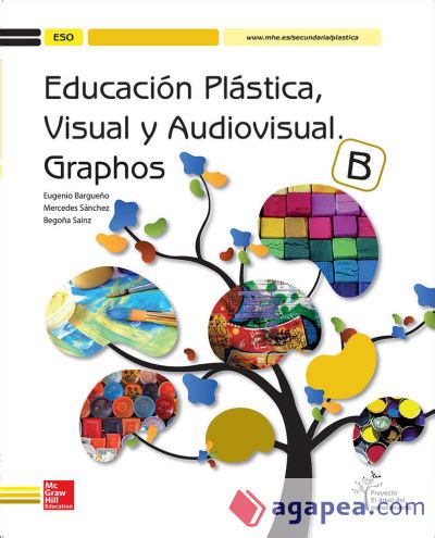 EDUCACION PLASTICA VISUAL Y AUDIOVISUAL ESO GRAPHOS B EUGENIO