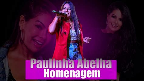 Paulinha Abelha Homenagem Can Es Regivando Alves Youtube