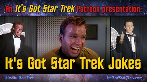 Its Got Star Trek Jokes An Its Got Star Trek Bonus Patreon